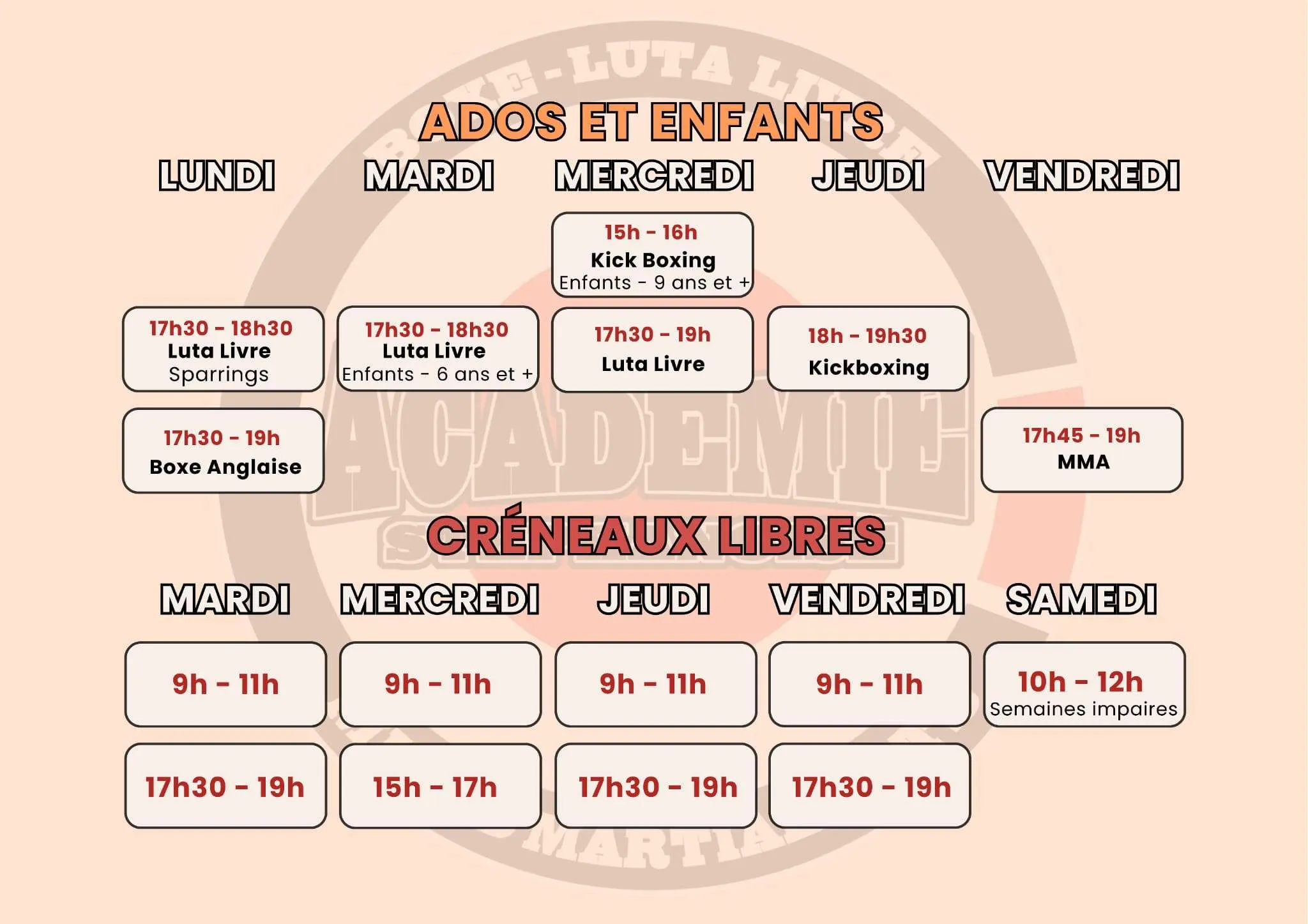 Planning ados et enfants 2026/2027 de l'Académie Stéphanoise. Lundi : Luta Livre Sparrings 17h30-18h30, Boxe Anglaise 17h30-19h. Mardi : Luta Livre Enfants 6 ans et + 17h30-18h30. Mercredi : Kick Boxing Enfants 9 ans et + 15h-16h, Luta Livre 17h30-19h. Jeudi : Kickboxing 18h-19h30. Vendredi : MMA 17h45-19h. Créneaux libres : mardi 9h-11h et 17h30-19h, mercredi 9h-11h et 15h-17h, jeudi 9h-11h et 17h30-19h, vendredi 9h-11h et 17h30-19h, samedi 10h-12h les semaines impaires.